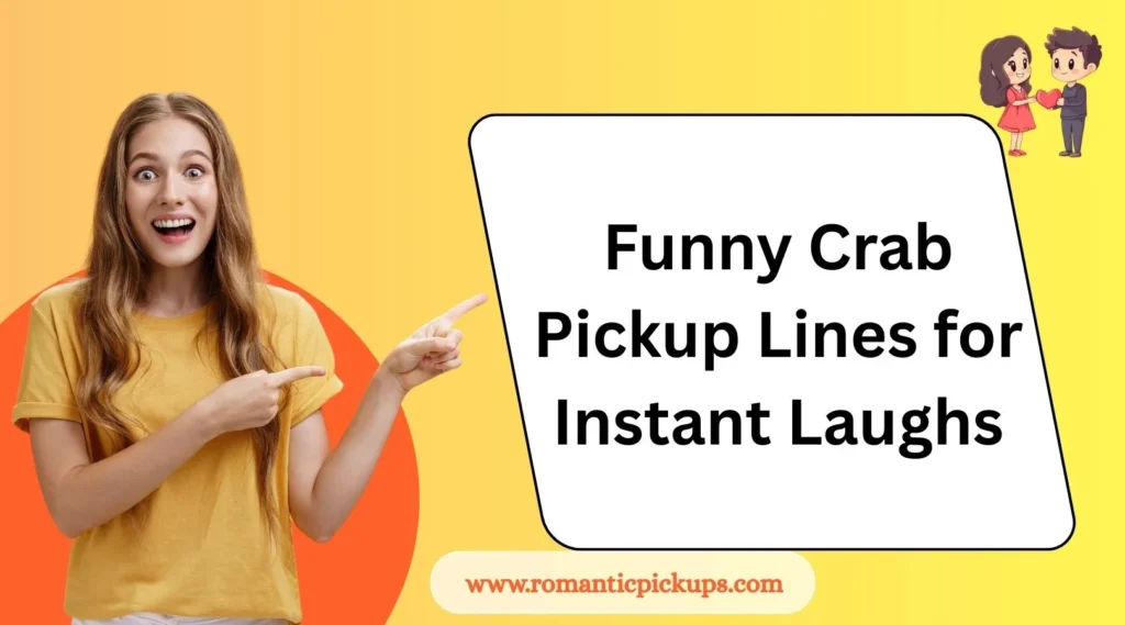 Funny Crab Pickup Lines for Instant Laughs