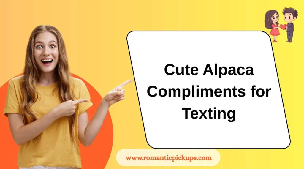Cute Alpaca Compliments for Texting