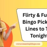 Flirty & Funny Bingo Pick-Up Lines to Try Tonight