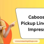 Caboose Pickup Lines to Impress
