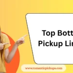 Top Bottle Pickup Lines