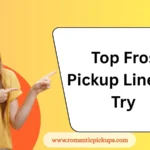 Top Frost Pickup Lines to Try