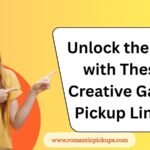 Unlock the Fun with These Creative Game Pickup Lines