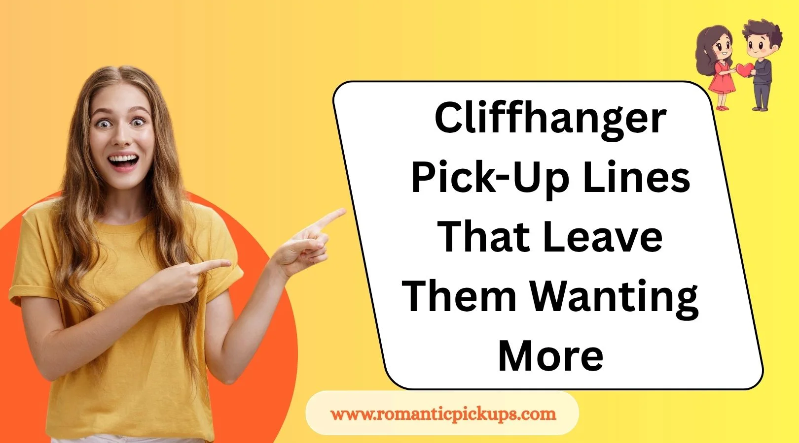Cliffhanger Pick-Up Lines That Leave Them Wanting More