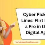 Cyber Pickup Lines: Flirt Like a Pro in the Digital Age
