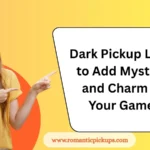 Dark Pickup Lines to Add Mystery and Charm to Your Game
