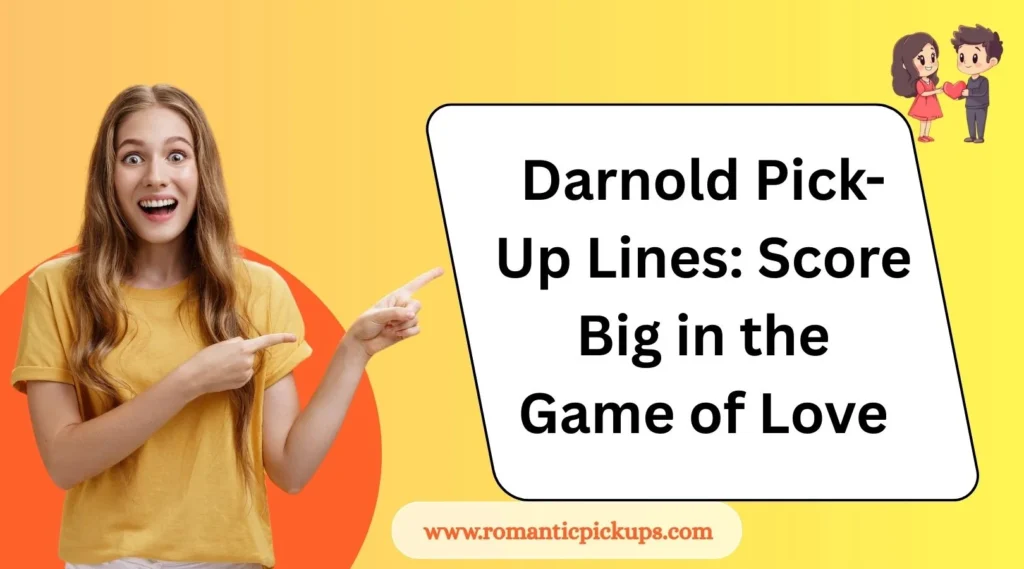 Darnold Pick-Up Lines: Score Big in the Game of Love
