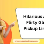Hilarious and Flirty Glue Pickup Lines