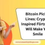 Bitcoin Pickup Lines: Crypto-Inspired Flirts That Will Make You Smile