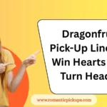 Dragonfruit Pick-Up Lines to Win Hearts and Turn Heads