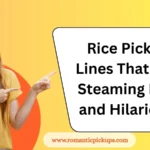 Rice Pickup Lines That Are Steaming Hot and Hilarious