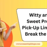 Witty and Sweet Prom Pick-Up Lines to Break the Ice