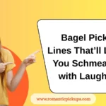 Bagel Pickup Lines That’ll Leave You Schmearing with Laughter