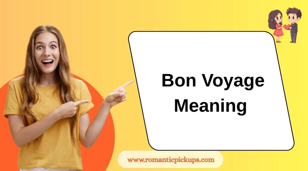 Bon Voyage Meaning