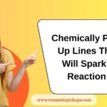 Chemically Pick-Up Lines That Will Spark a Reaction