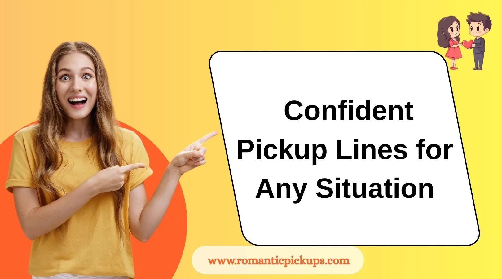 Confident Pickup Lines for Any Situation