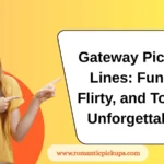 Gateway Pickup-Lines: Funny, Flirty, and Totally Unforgettable