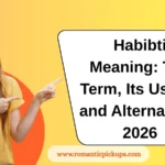 Habibti Meaning: The Term, Its Usage, and Alternatives 2026