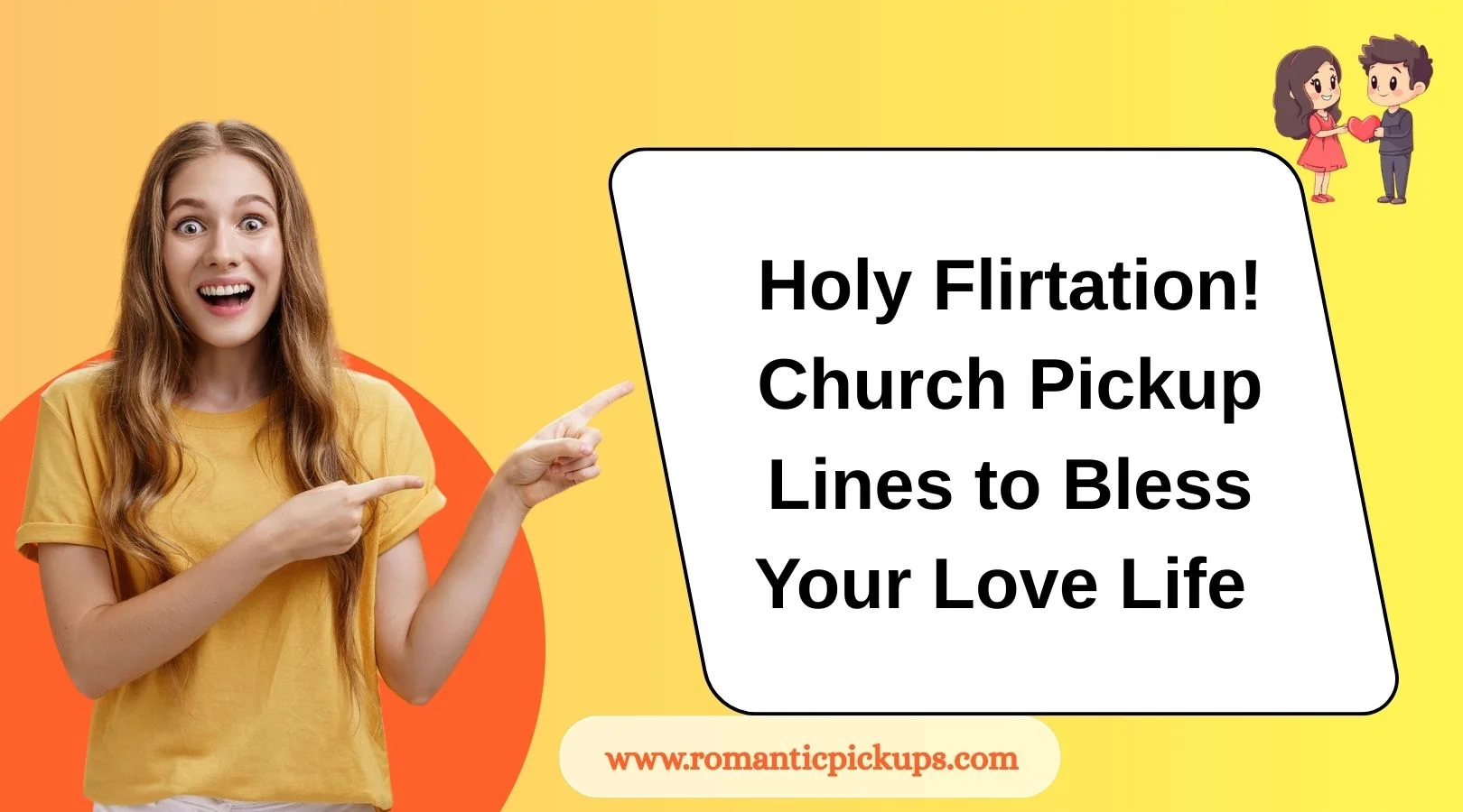 Holy Flirtation! Church Pickup Lines to Bless Your Love Life