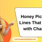 Honey Pickup Lines That Drip with Charm