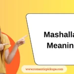 Mashallah Meaning
