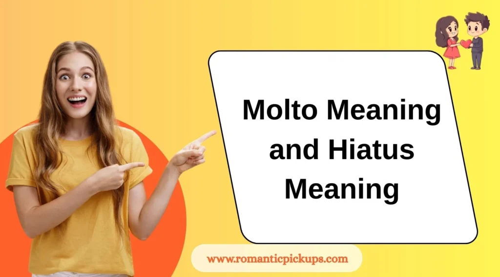 Molto Meaning and Hiatus Meaning