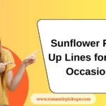 Sunflower Pick-Up Lines for Any Occasion