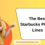 The Best Starbucks Pickup Lines