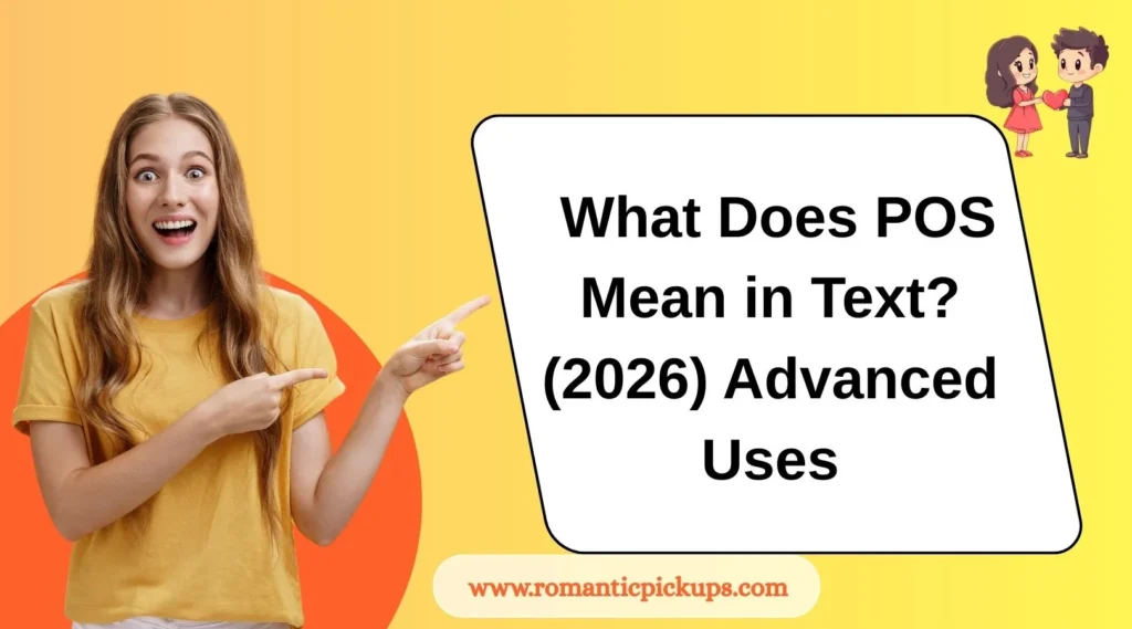 What Does POS Mean in Text? (2026) Advanced Uses