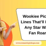 Wookiee Pickup Lines That’ll Make Any Star Wars Fan Roar