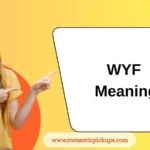 WYF Meaning