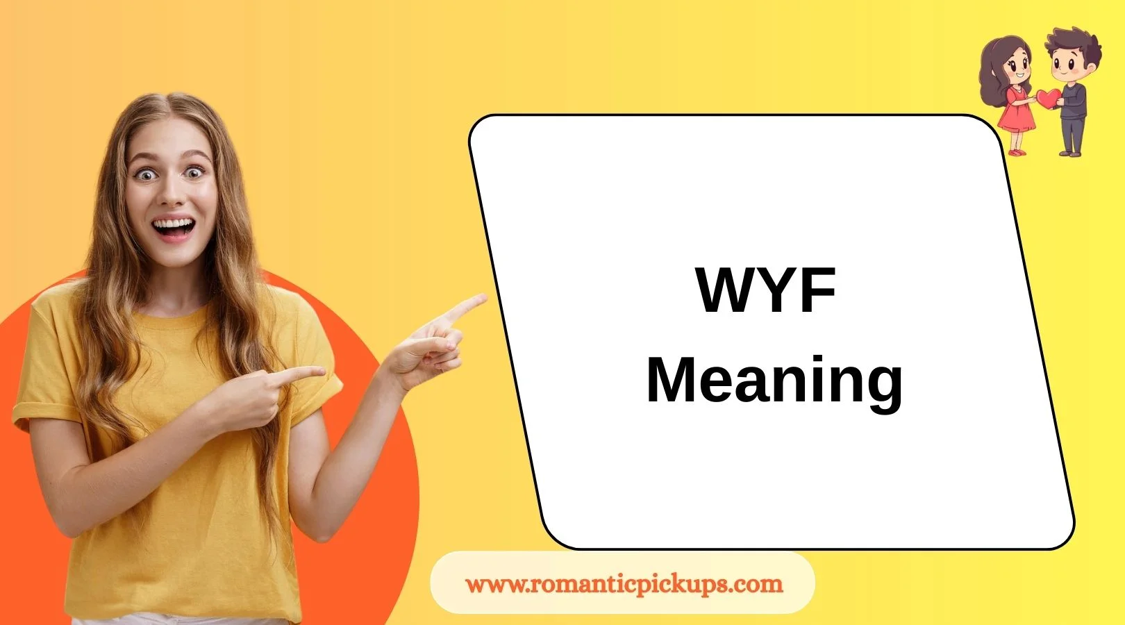 WYF Meaning