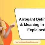 Arrogant Definition & Meaning in Text Explained