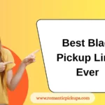 Best Black Pickup Lines Ever