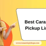 Best Caramel Pickup Lines