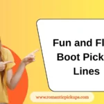 Fun and Flirty Boot Pickup Lines