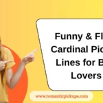 Funny & Flirty Cardinal Pickup Lines for Bird Lovers