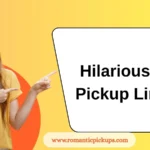 Hilarious Bit Pickup Lines