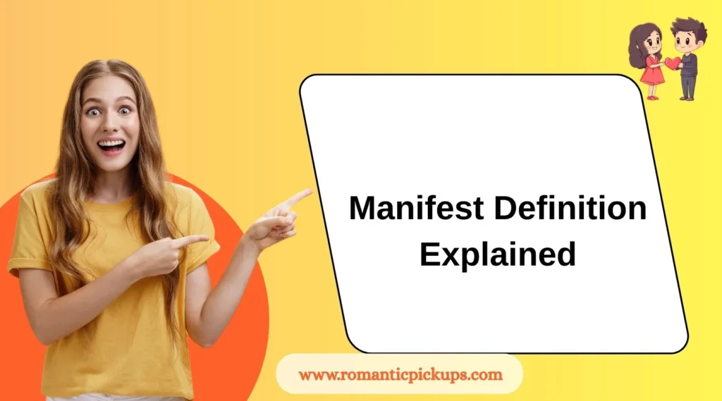 Manifest Definition Explained